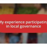 My experience participating in local governance