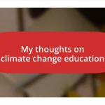 My thoughts on climate change education