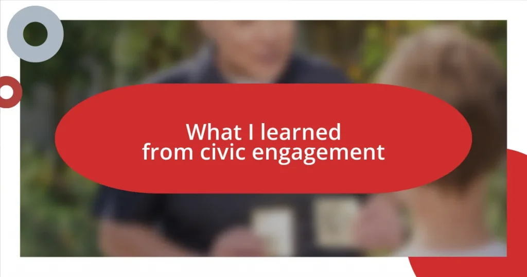 What I learned from civic engagement