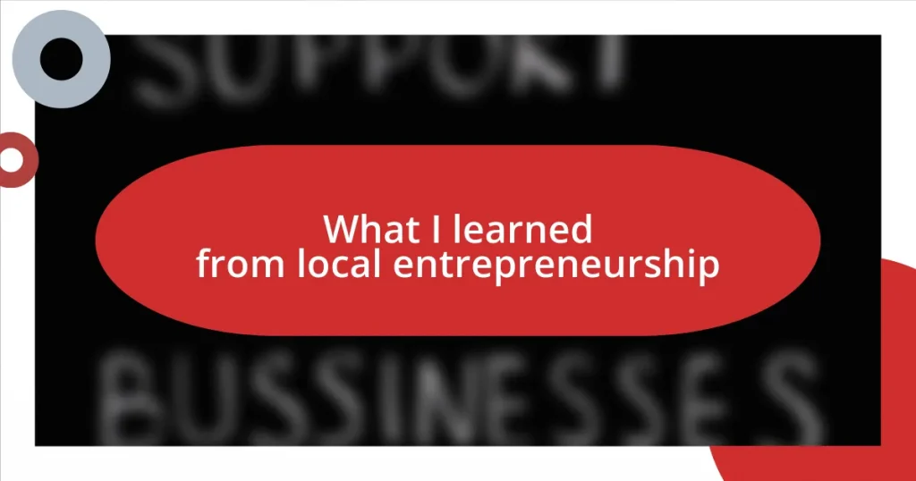 What I learned from local entrepreneurship