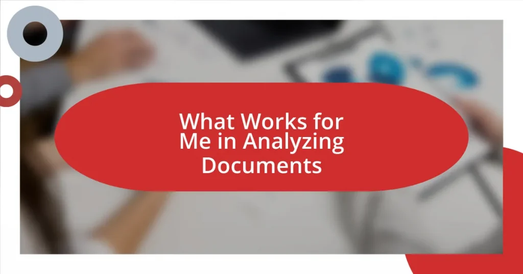 What Works for Me in Analyzing Documents